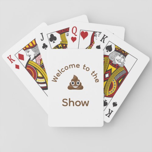 Welcome to the Poo Emoji Show Funny Poker Cards
