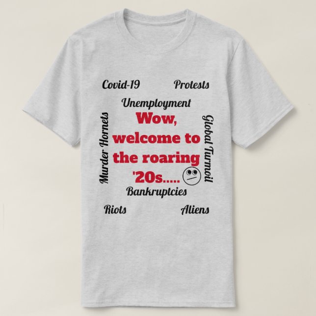 Welcome to the Roaring '20s Novelty Light T-Shirt (Design Front)