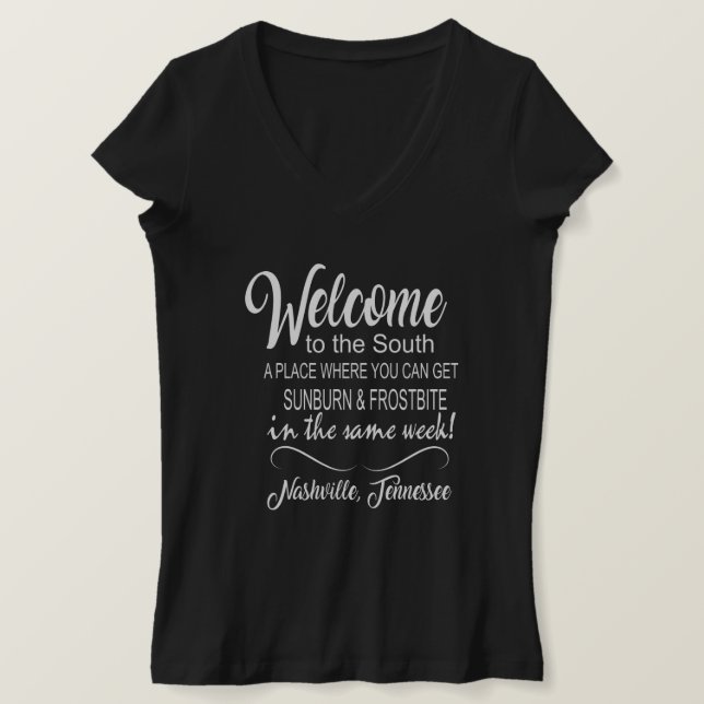 Welcome to the South - Nashville - BW T-Shirt (Design Front)