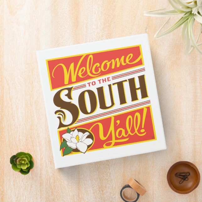 Welcome To The South Y'all 3 Ring Binder (In Situ)