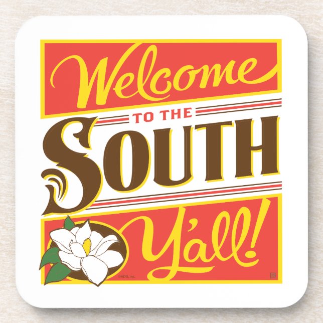 Welcome To The South Y'all Beverage Coaster (Front)