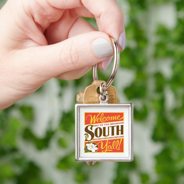 Welcome To The South Y'all Keychain (Hand)