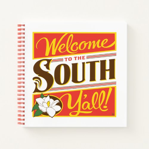 Welcome To The South Yall Notebook