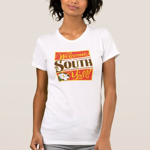 Welcome To The South Yall T_Shirt