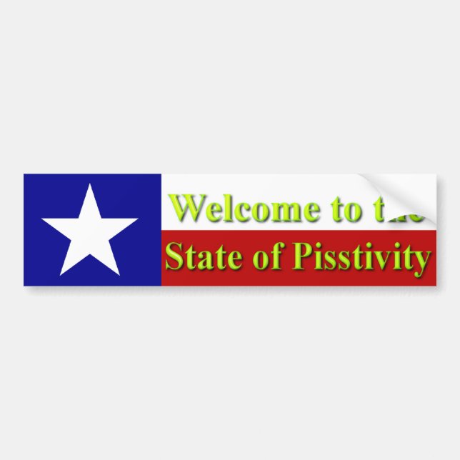 Welcome to the State of Pisstivity Bumper Sticker (Front)