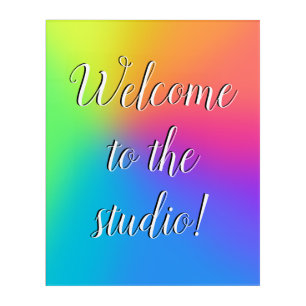 "Welcome To The Studio!" Whimsical Rainbow Acrylic Print