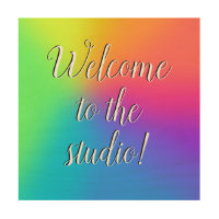 "Welcome To The Studio!" Whimsical Rainbow