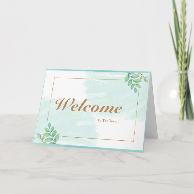 Welcome To The Team Card (Front)