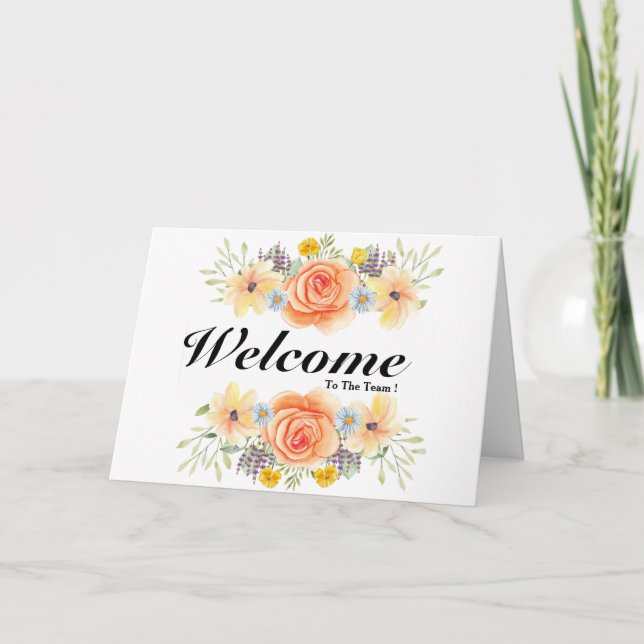 Welcome To The Team Card (Front)