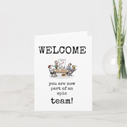 Welcome to the Team Epic Team Member Card