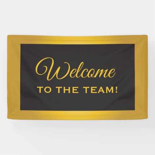Welcome to the Team Professional Gold and Black Banner