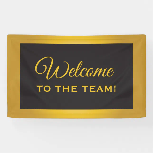 Welcome to the Team Professional Gold and Black Banner | Zazzle