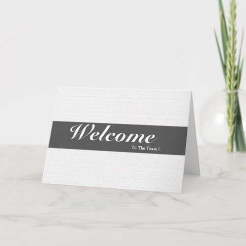 Welcome To The Team White Minimal Gray Badge Card