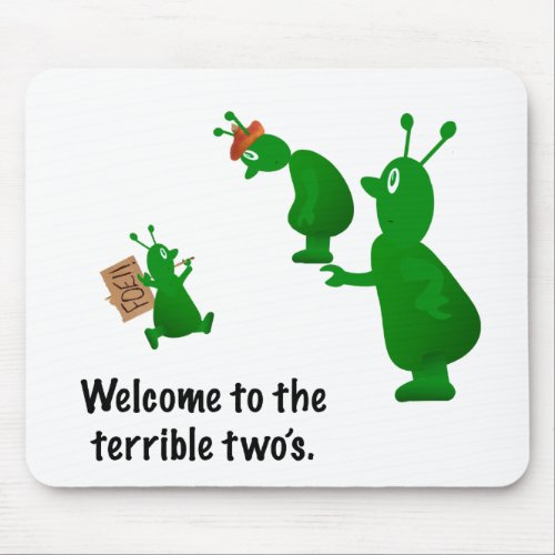 Welcome to the terrible twos mouse pad