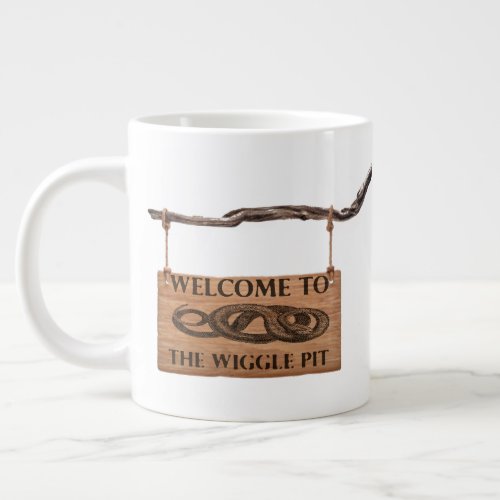 Welcome to the Wiggle Pit Giant Coffee Mug