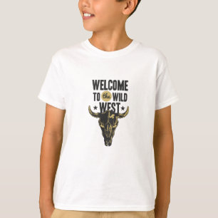 Welcome To The Wild West T-Shirt