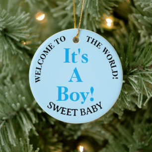 Welcome to the World Baby Boy Blue YEAR Ceramic Ornament