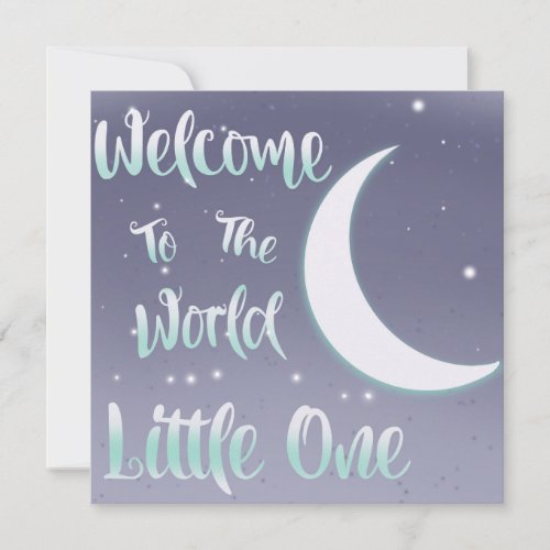 Welcome To The World Little One Card
