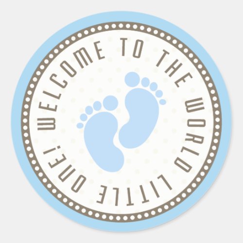 Welcome To The World Little One Classic Round Sticker