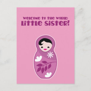 Welcome to the World little sister! babushka dolls Postcard