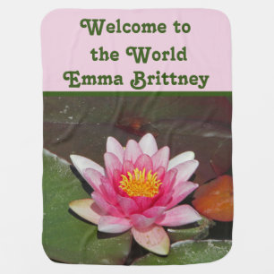 Welcome to the World New Baby Pink Water Lily Baby Blanket