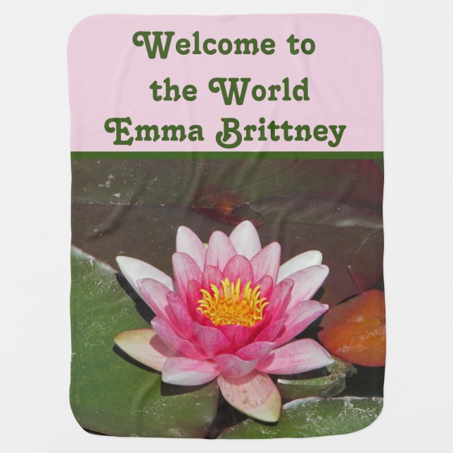 Welcome to the World New Baby Pink Water Lily Baby Blanket (Front)