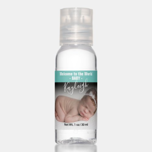 Welcome to the World Photo  Custom Color Hand Sanitizer