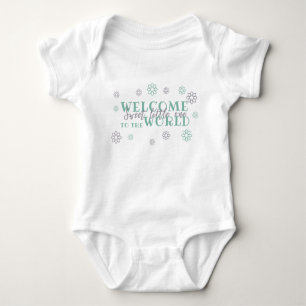 welcome to the world sweet little one baby bodysuit