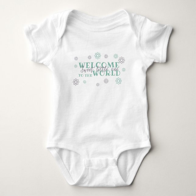 welcome to the world sweet little one baby bodysuit (Front)