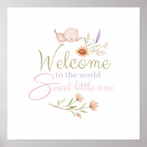 Welcome To The World Sweet Little One Poster