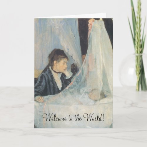Welcome to the World The Cradle by Berthe Morisot Card