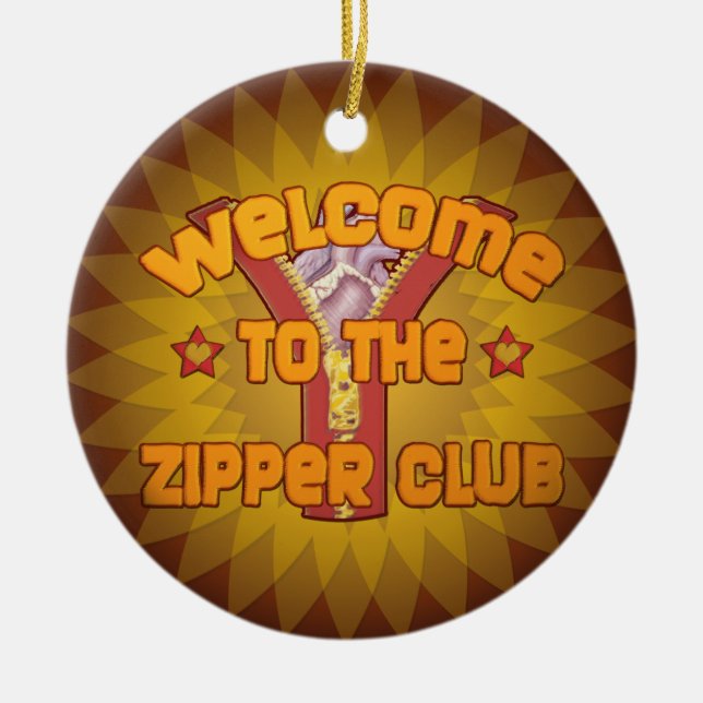 Welcome to the Zipper Club Ceramic Ornament (Front)