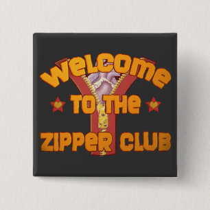 Welcome to the Zipper Club Pinback Button