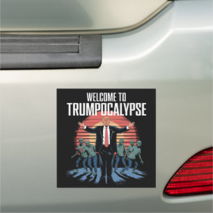 Welcome to Trump-ocalypse Funny Trump Halloween  Car Magnet
