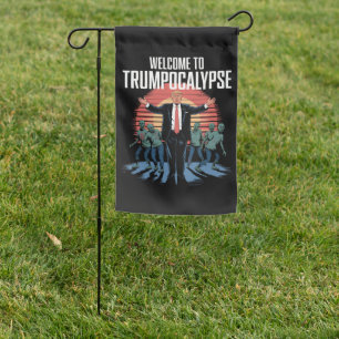 Welcome to Trump-ocalypse Funny Trump Halloween  Garden Flag