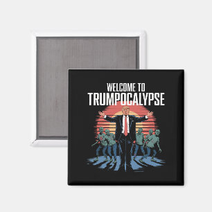 Welcome to Trump-ocalypse Funny Trump Halloween  Magnet