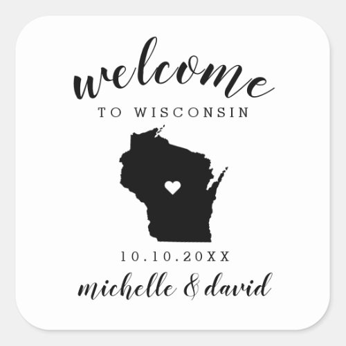 Welcome to  Wisconsin  Wedding custom favor Square Sticker