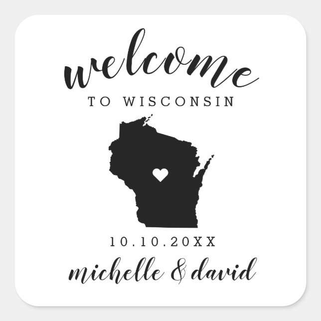 Welcome to  Wisconsin | Wedding custom favor Square Sticker (Front)