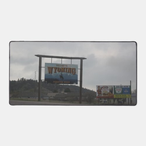 Welcome to Wyoming sign Desk Mat