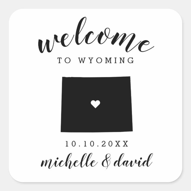 Welcome to Wyoming | Wedding custom favor Square Sticker (Front)