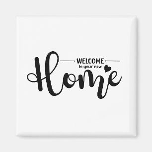 Welcome to your new home real estate agent magnet