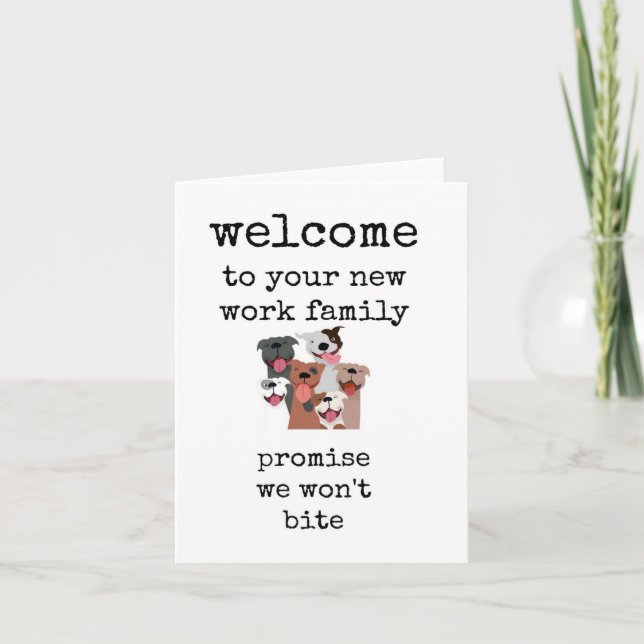 Welcome to Your New Work Family Card (Front)