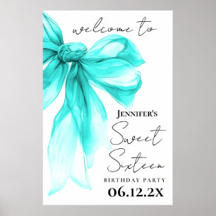 Welcome Turquoise Bow Coquette Script Sweet 16 Poster