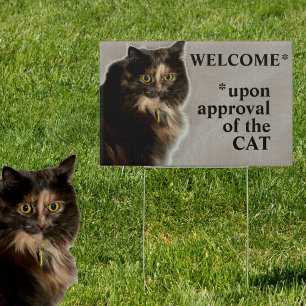 Welcome upon Approval of the Cat Yard Sign