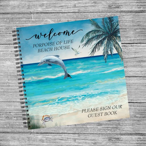 Welcome Watercolor Beach House Dolphin Guest  Notebook