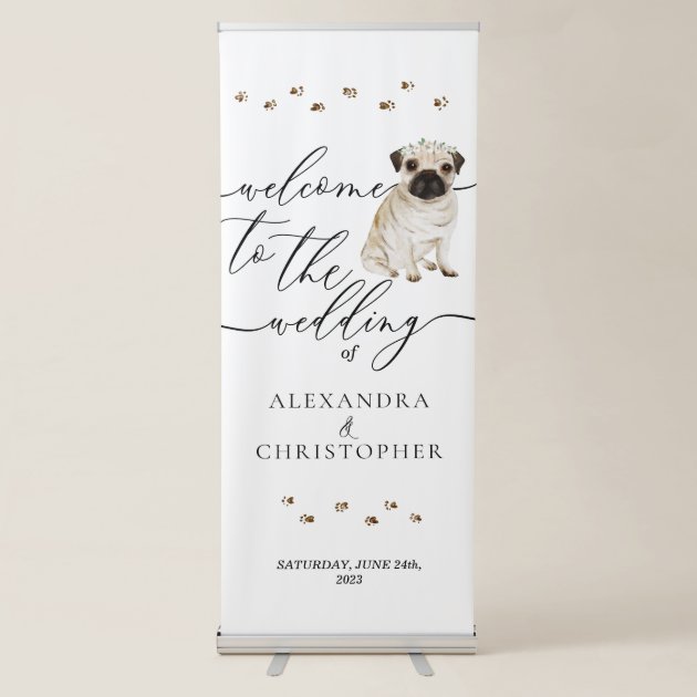 Welcome Wedding Decor Drink Pug Dog Retractable Banner