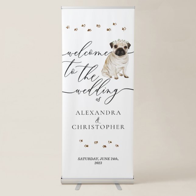 Welcome Wedding Decor Drink Pug Dog Retractable Banner (Front)
