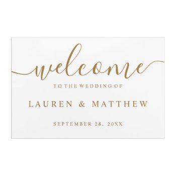 Welcome Wedding Sign White Gold Acrylic Print by Vineyard at Zazzle