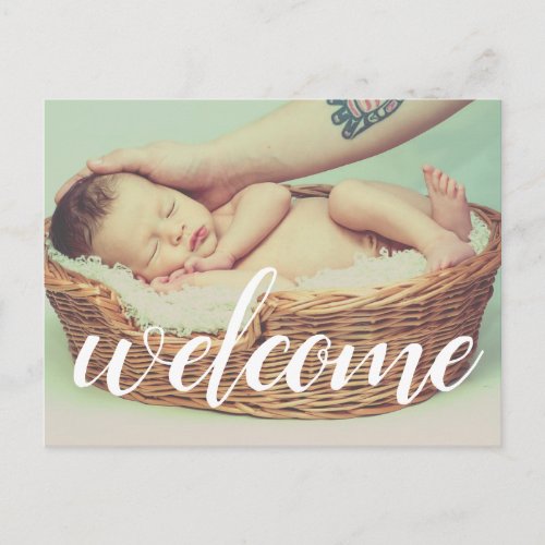 Welcome White Script Overlay Photo Personalized Announcement Postcard