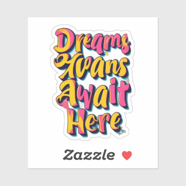 "Welcome Your Dreams" Sticker (Sheet)
